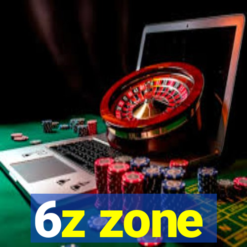 6z zone